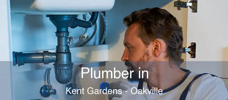  Plumber in Kent Gardens - Oakville