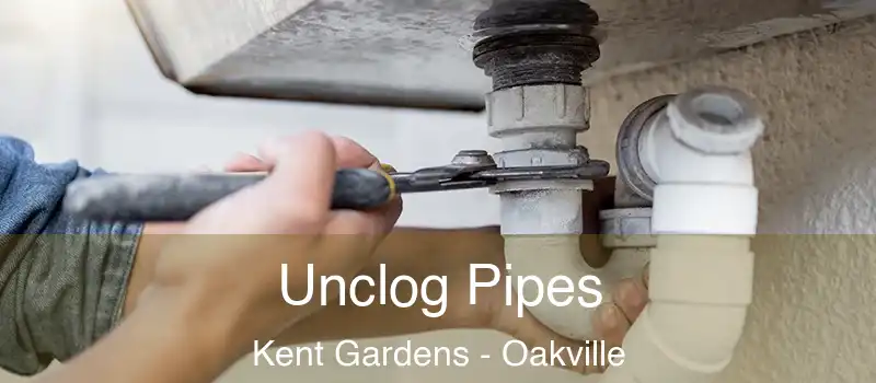  Unclog Pipes Kent Gardens - Oakville