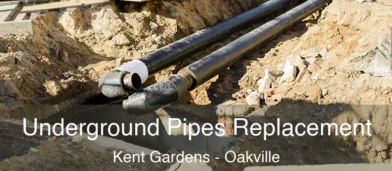  Underground Pipes Replacement Kent Gardens - Oakville